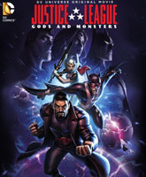 Justice League: Gods and Monsters /  :   